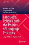 Language Policies and the Politics of Language Practices cover