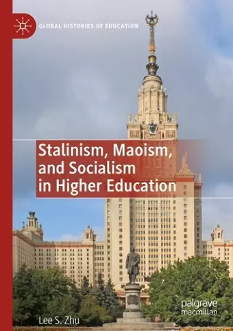 Stalinism, Maoism, and Socialism in Higher Education cover