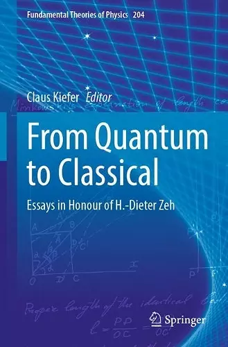 From Quantum to Classical cover