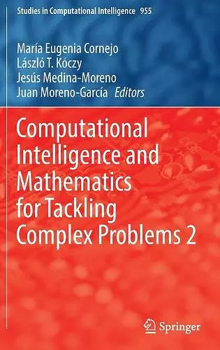 Computational Intelligence and Mathematics for Tackling Complex Problems 2 cover