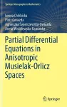 Partial Differential Equations in Anisotropic Musielak-Orlicz Spaces cover