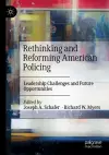 Rethinking and Reforming American Policing cover