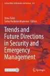 Trends and Future Directions in Security and Emergency Management cover