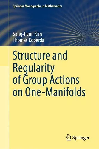Structure and Regularity of Group Actions on One-Manifolds cover