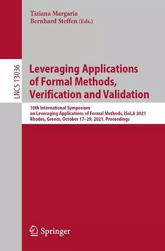 Leveraging Applications of Formal Methods, Verification and Validation cover