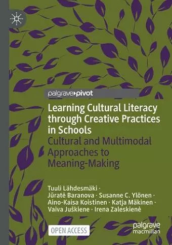 Learning Cultural Literacy through Creative Practices in Schools cover