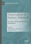 Global Labour in Distress, Volume II cover