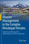 Disaster Management in the Complex Himalayan Terrains cover