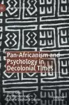 Pan-Africanism and Psychology in Decolonial Times cover