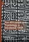 Pan-Africanism and Psychology in Decolonial Times cover