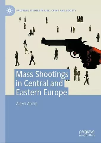 Mass Shootings in Central and Eastern Europe cover