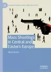 Mass Shootings in Central and Eastern Europe cover