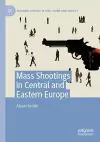 Mass Shootings in Central and Eastern Europe cover