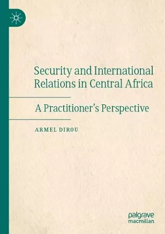 Security and International Relations in Central Africa cover