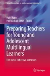 Preparing Teachers for Young and Adolescent Multilingual Learners cover