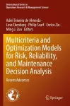 Multicriteria and Optimization Models for Risk, Reliability, and Maintenance Decision Analysis cover