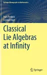 Classical Lie Algebras at Infinity cover