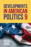 Developments in American Politics 9 cover