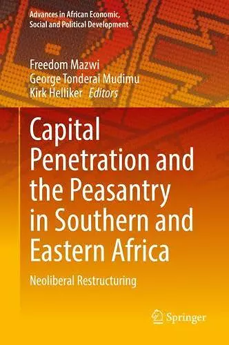 Capital Penetration and the Peasantry in Southern and Eastern Africa cover