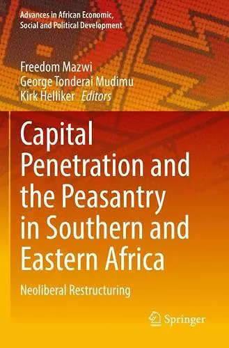 Capital Penetration and the Peasantry in Southern and Eastern Africa cover