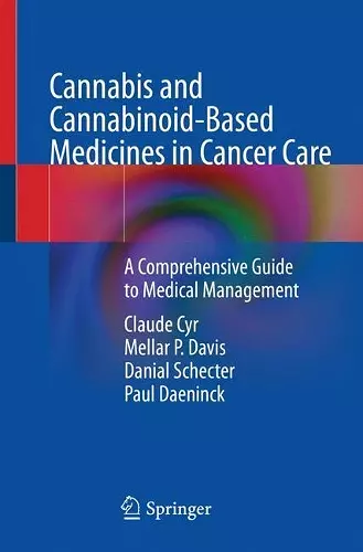 Cannabis and Cannabinoid-Based Medicines in Cancer Care cover