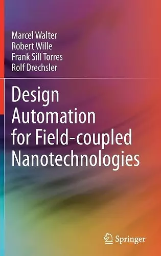 Design Automation for Field-coupled Nanotechnologies cover