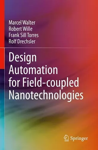 Design Automation for Field-coupled Nanotechnologies cover