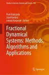 Fractional Dynamical Systems: Methods, Algorithms and Applications cover