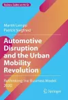 Automotive Disruption and the Urban Mobility Revolution cover