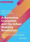 Automotive Disruption and the Urban Mobility Revolution cover