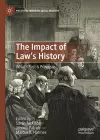 The Impact of Law's History cover