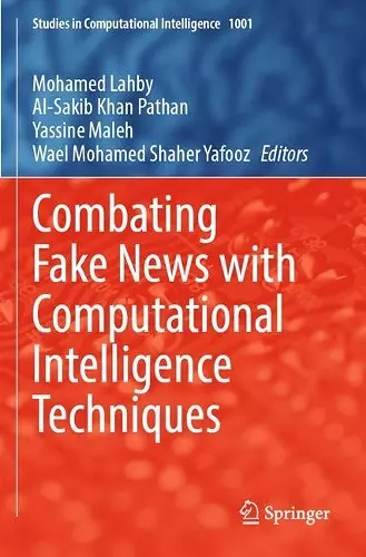 Combating Fake News with Computational Intelligence Techniques cover