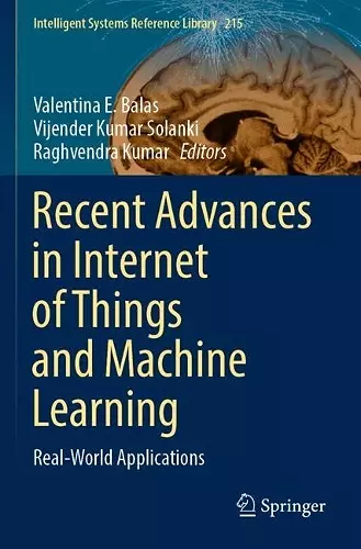 Recent Advances in Internet of Things and Machine Learning cover