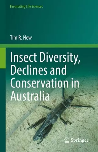 Insect Diversity, Declines and Conservation in Australia cover