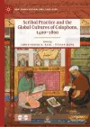 Scribal Practice and the Global Cultures of Colophons, 1400–1800 cover