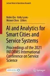 AI and Analytics for Smart Cities and Service Systems cover