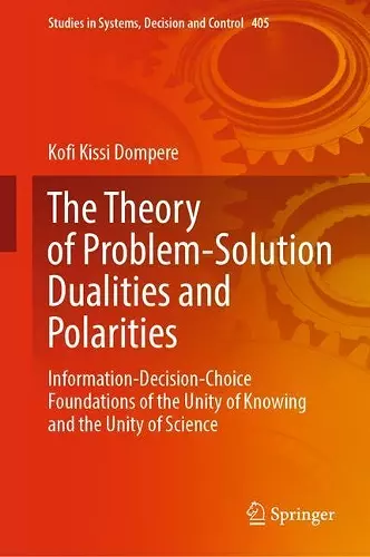 The Theory of Problem-Solution Dualities and Polarities cover