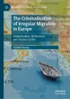 The Criminalisation of Irregular Migration in Europe cover