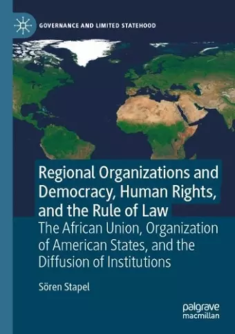 Regional Organizations and Democracy, Human Rights, and the Rule of Law cover