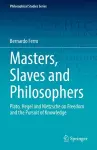 Masters, Slaves and Philosophers cover