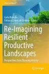 Re-Imagining Resilient Productive Landscapes cover