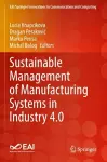 Sustainable Management of Manufacturing Systems in Industry 4.0 cover