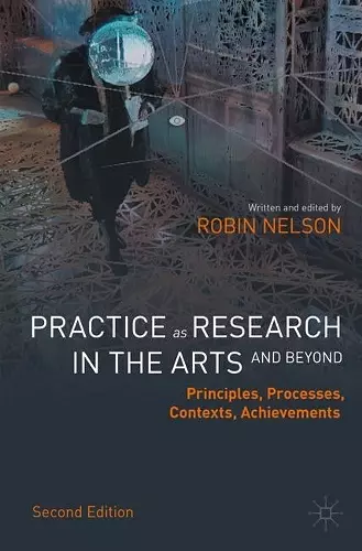 Practice as Research in the Arts (and Beyond) cover