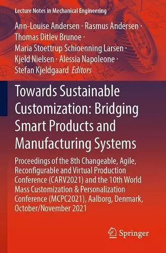 Towards Sustainable Customization: Bridging Smart Products and Manufacturing Systems cover