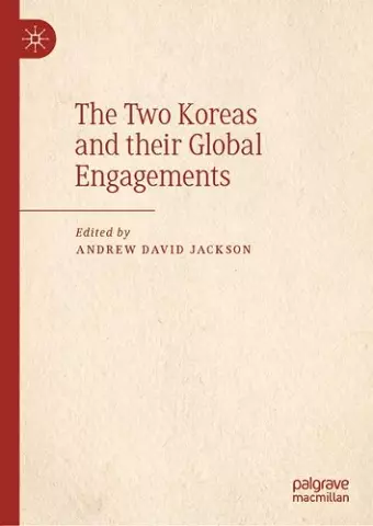 The Two Koreas and their Global Engagements cover