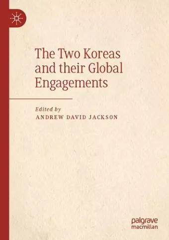 The Two Koreas and their Global Engagements cover