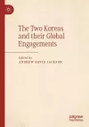 The Two Koreas and their Global Engagements cover