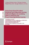 Clinical Image-Based Procedures, Distributed and Collaborative Learning, Artificial Intelligence for Combating COVID-19 and Secure and Privacy-Preserving Machine Learning cover