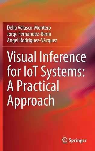 Visual Inference for IoT Systems: A Practical Approach cover