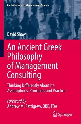 An Ancient Greek Philosophy of Management Consulting cover